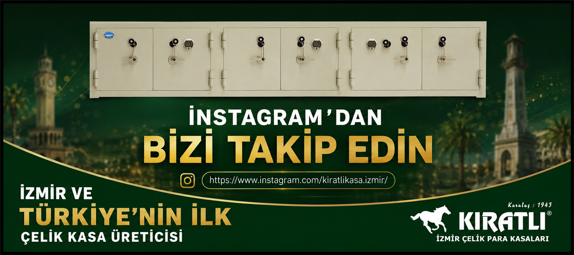 Kıratlı Çelik Kasa İzmir Şubesi İnstagram Sayfası